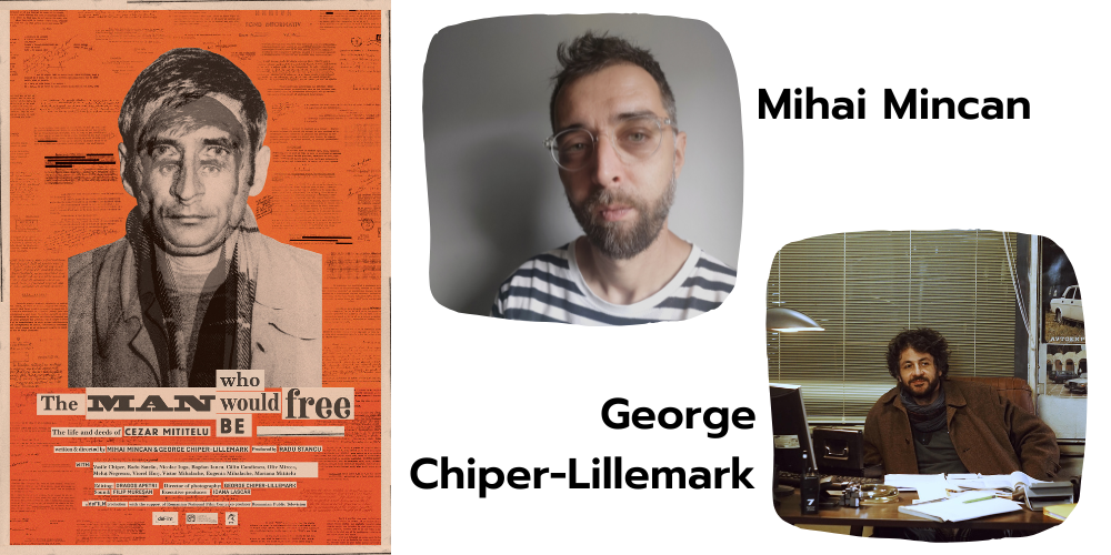 Q&A with directors Mihai Mincan and George Chiper-Lillemark
