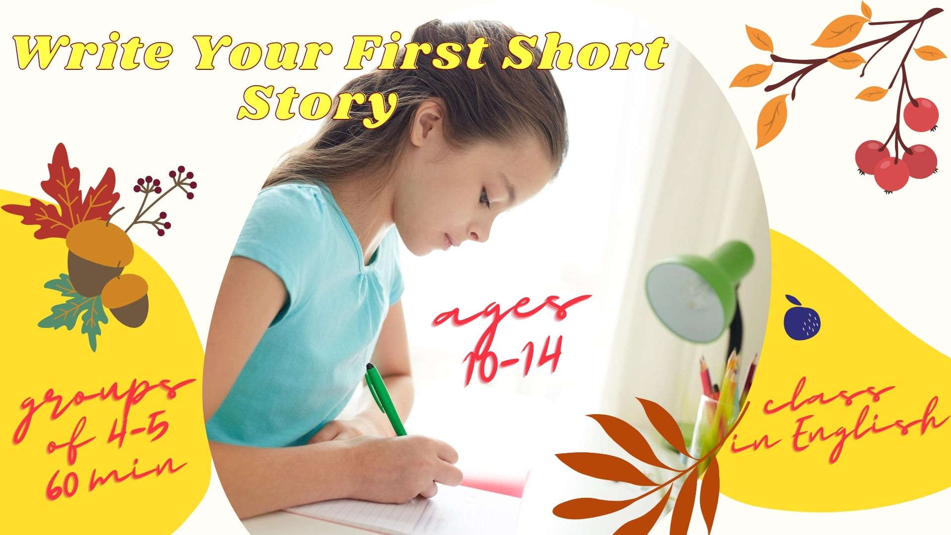 Write Your Own Story (ages 10-14)